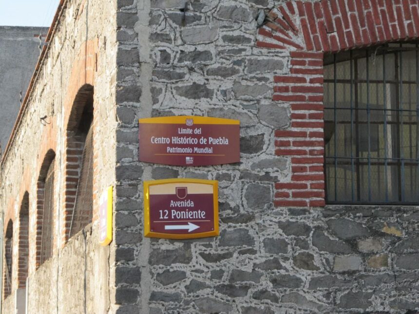 Nueva señalética en Centro Histórico de Puebla