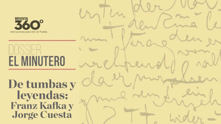 De tumbas y leyendas: Franz Kafka y Jorge Cuesta