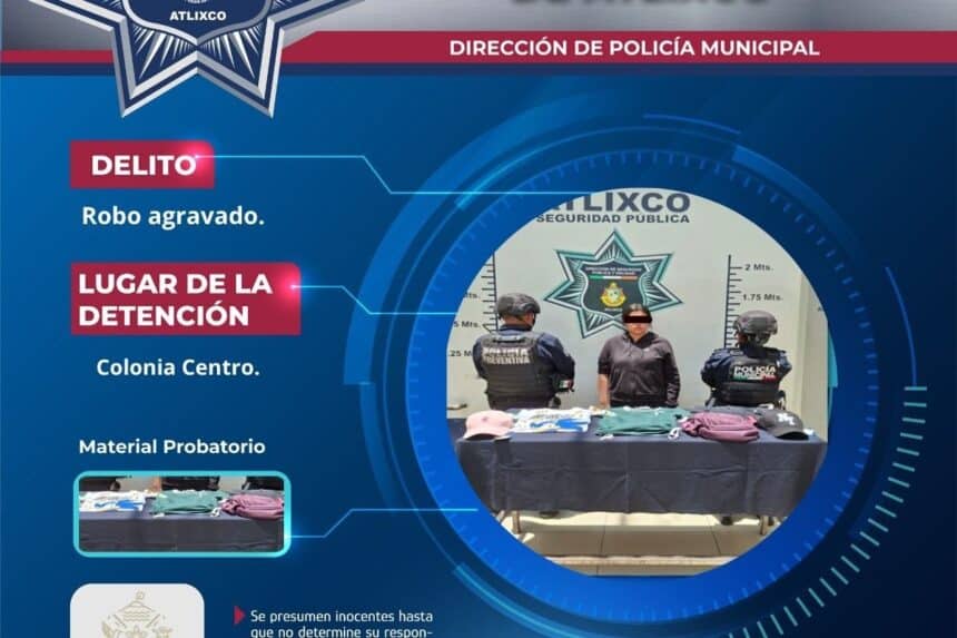 detenida robo atlixco