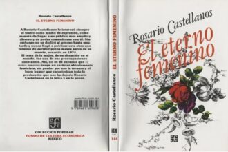 El eterno femenino Rosario Castellanos