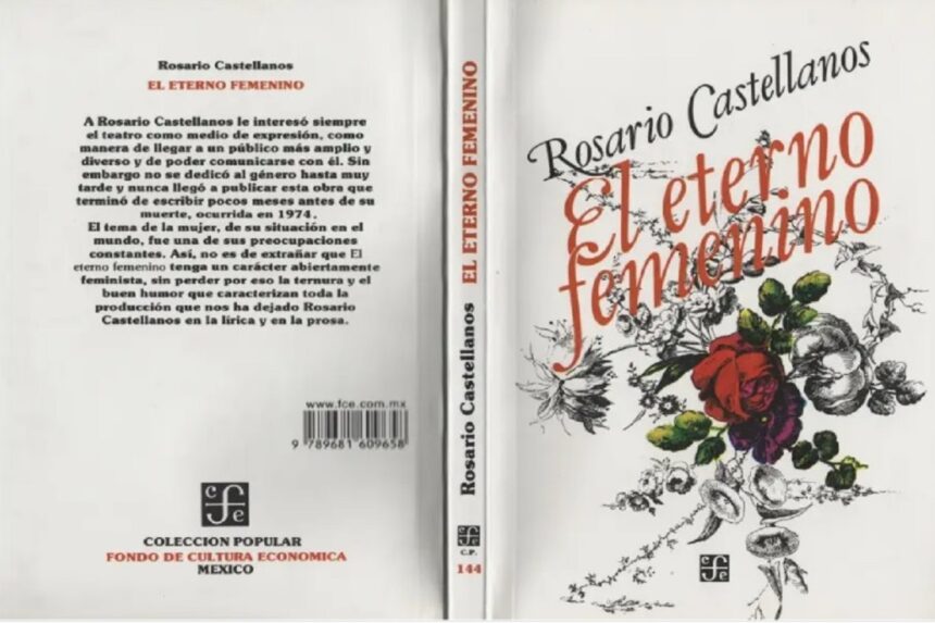 El eterno femenino Rosario Castellanos