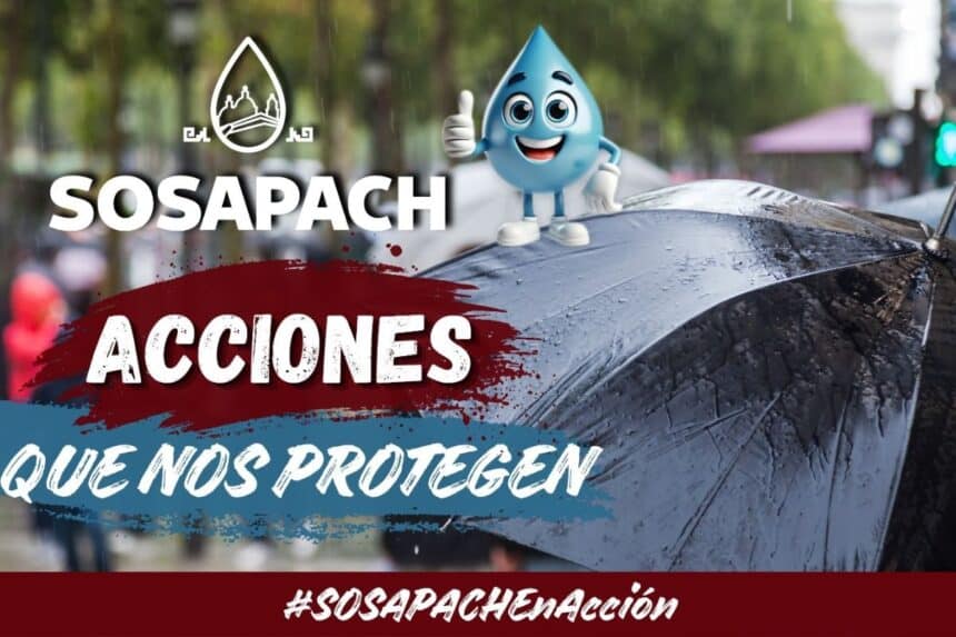 SOSAPACH campaña temporada de lluvias