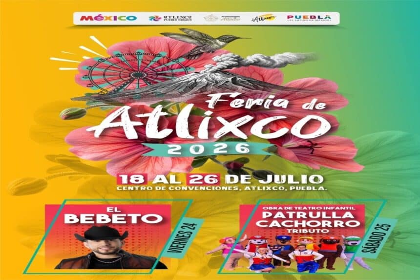 Feria de Atlixco 2026 El Bebeto