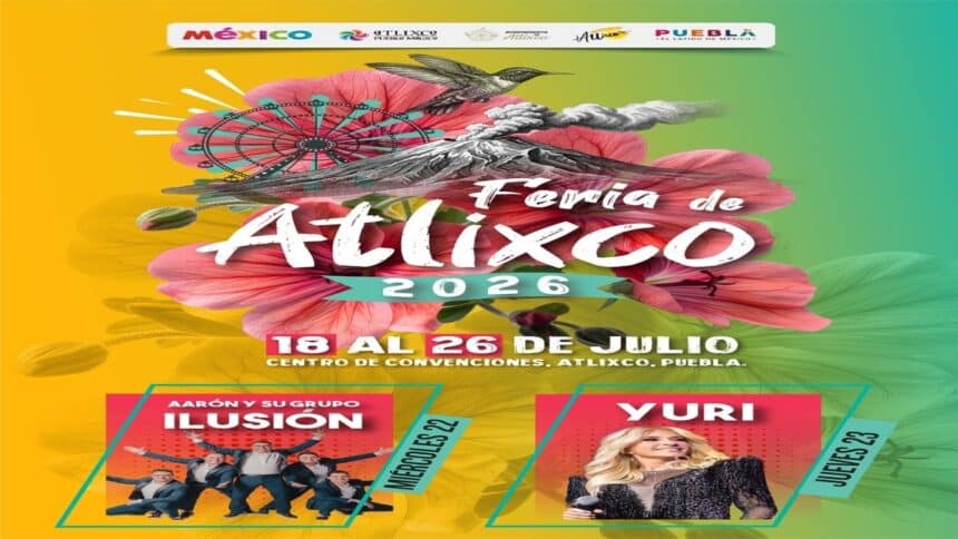 Feria de Atlixco 2026 Yuri y Aarón y su Grupo Ilusión
